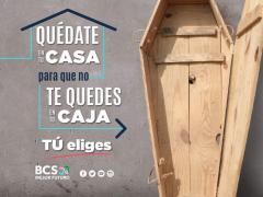 Imagen con un ataúd de madera y una leyenda. Gobierno de BCS.