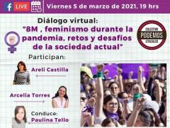 Cartel de Diálogo virtual. 8M, feminismo durante la pandemia, retos y desaríos en la sociedad actual. Imagen: Colectivo Podemos Iztacalco.