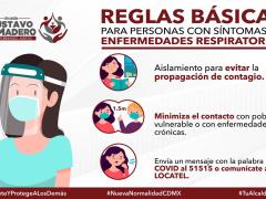 Infografía con las reglas básicas para personas con síntomas de enfermedades respiratorias. Alcaldia Gustavo A. Madero.