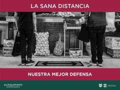Cartel "La sana distancia. Nuesta mejor defensa". Gobierno de la Ciudad de México.