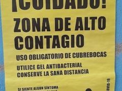 Anuncio ¡Cuidado! Zona de alto contagio, cercanías del Mercado de Garda. Fotografía: David Alonso Vargas Melgarejo.