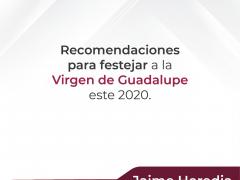 Recomendaciones para festejar a la Virgen de Guadalupe. Facebook Jaime Heredia Ángeles.