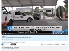 Valle de Chalco implementa brigada ante COVID-19.