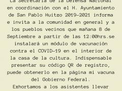 Aviso Instalación de módulo de vacunación. Facebook H. Ayuntamiento de San Pablo Huitzo 2019-2021. Se trata de una invitación para participar en la jornada de vacunación el 08 de septiembre en el municipio de San Pablo Huitzo, Oaxaca. 