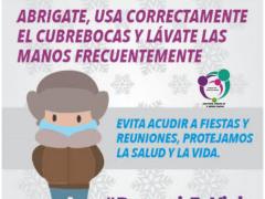 Flyer Cuídate del frío abrigate, usa correctamente el cubrebocas...