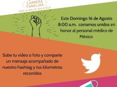 Convocatoria 9o Gran Carrera Familiar por la Salud Zacateca. #YoCorroPorMéxico. Facebook: Zipline Zacatlán.