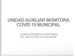 Unidad Auxiliar Monitora Municipal COVID-19.