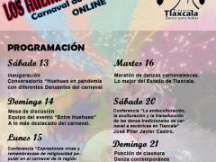 Programa del festival Los huehes nos cuidamos. Carnaval de Tlaxcala 2021 Online.