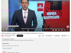 Noticia sobre despidos injustificados durante la pandemia en Veracruz. Televisa Veracruz.
