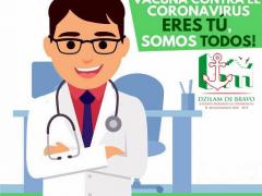 ¡La mejor vacuna contra el coronavirus eres tú, somos todos¡. Facebook Dzilam de Bravo, Yucatán.