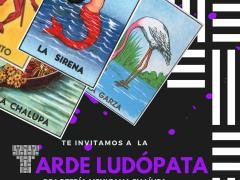 Invitación Tarde ludópata de lotería mexicana virtual. Facebook Tapanco Centro Cultural, Mérida, Yucatán.