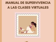 Manual de supervivencia a las clases virtuales. Sociedad de Alumnos de la Facultad de Antropología, UADY.