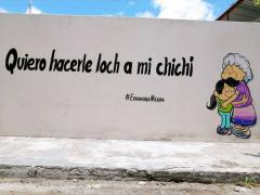 Barda 86: Quiero hacerle loch a mi chichí. Fotografía: Enamora Mérida.