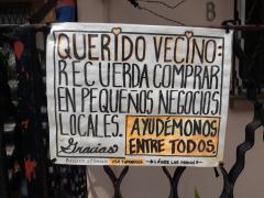 Anuncio Querido vecino: recuerda comprar en pequeños negocios locales, Colonia Petrolera, Tampico. Fotografía: Felipe de Jesús Szymanski Martínez.